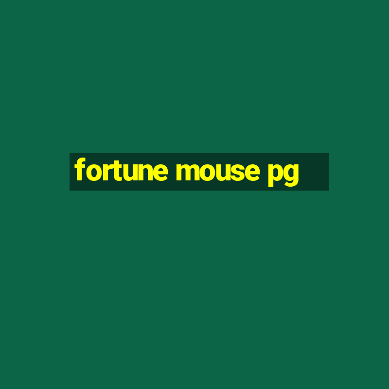 fortune mouse pg