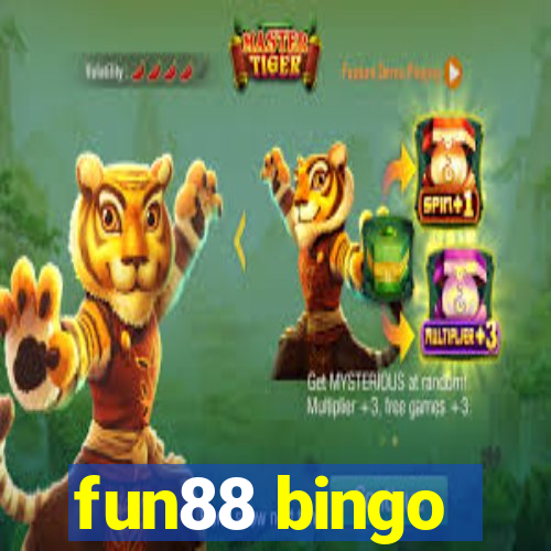 fun88 bingo