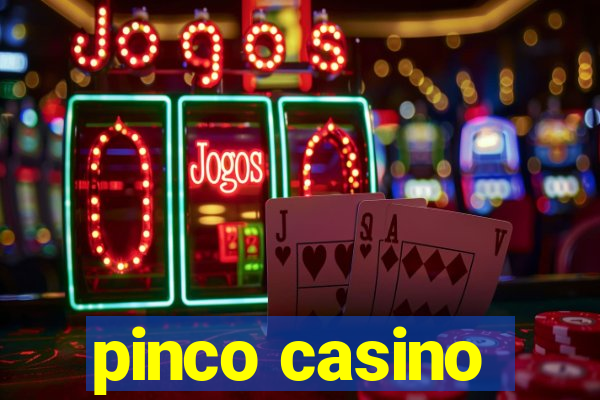 pinco casino