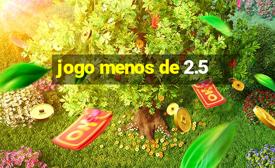 jogo menos de 2.5