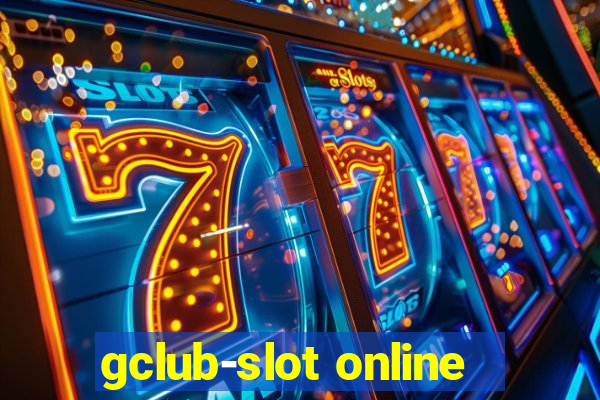 gclub-slot online