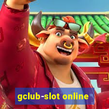 gclub-slot online