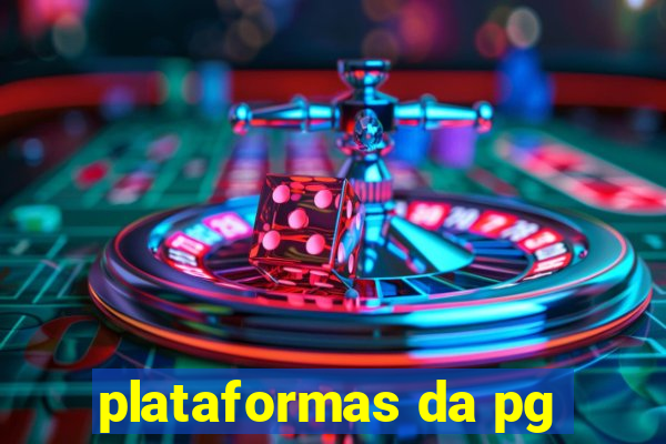 plataformas da pg