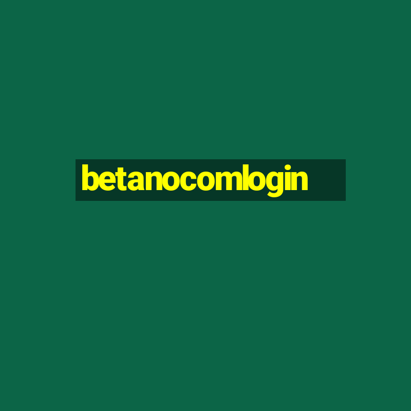 betanocomlogin