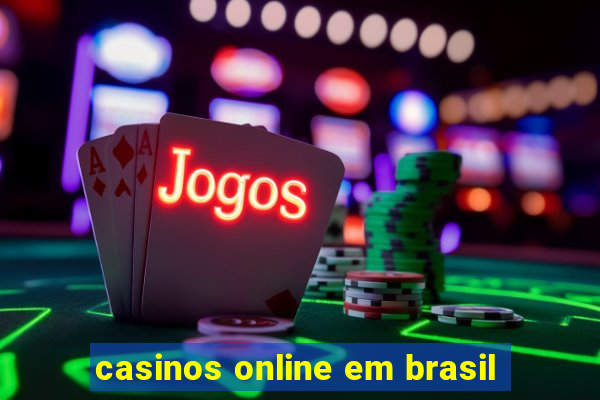 casinos online em brasil