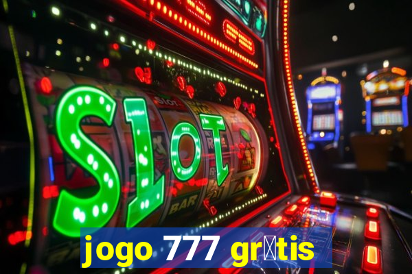 jogo 777 gr谩tis