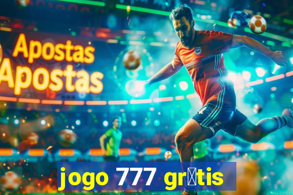 jogo 777 gr谩tis