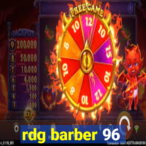 rdg barber 96