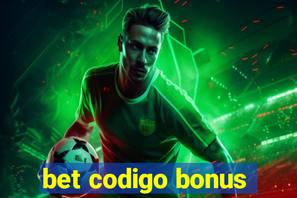 bet codigo bonus