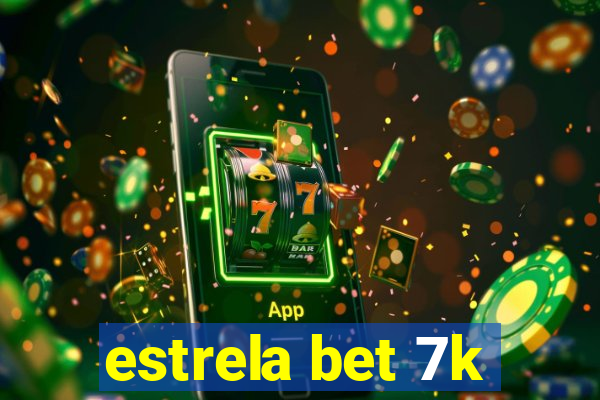 estrela bet 7k