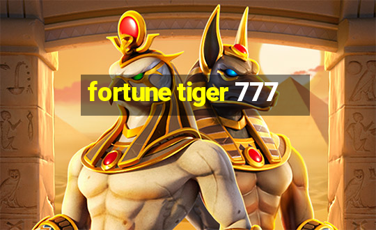 fortune tiger 777