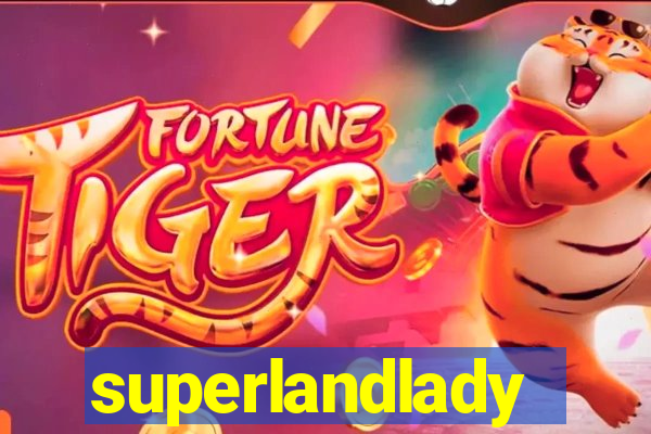 superlandlady