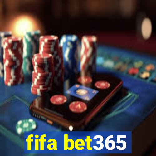 fifa bet365