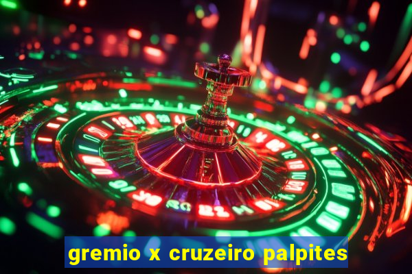 gremio x cruzeiro palpites