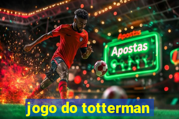 jogo do totterman