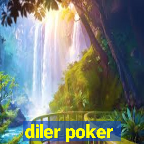 diler poker