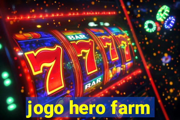 jogo hero farm