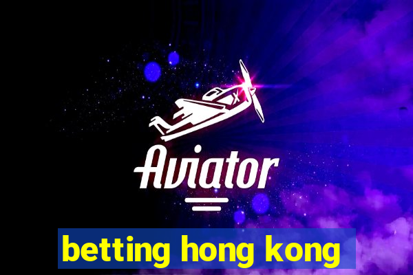 betting hong kong