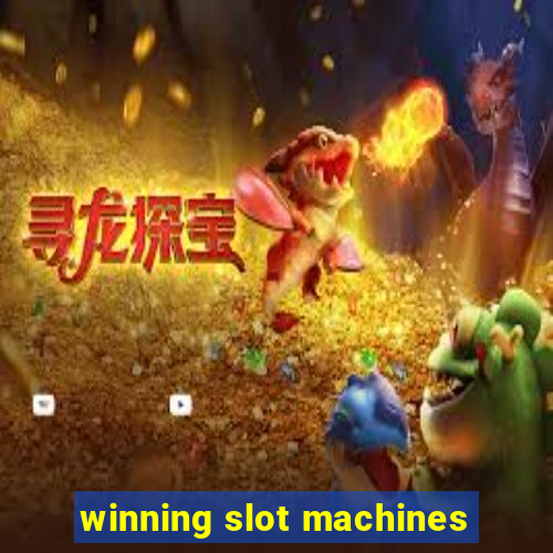 winning slot machines