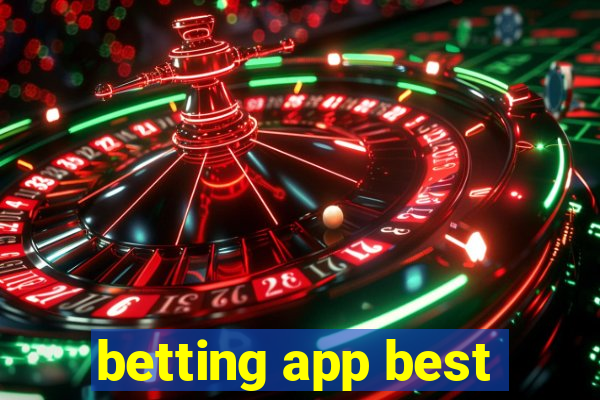 betting app best