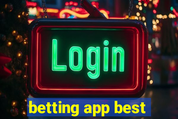 betting app best