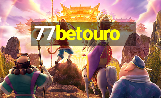 77betouro