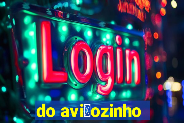 do avi茫ozinho