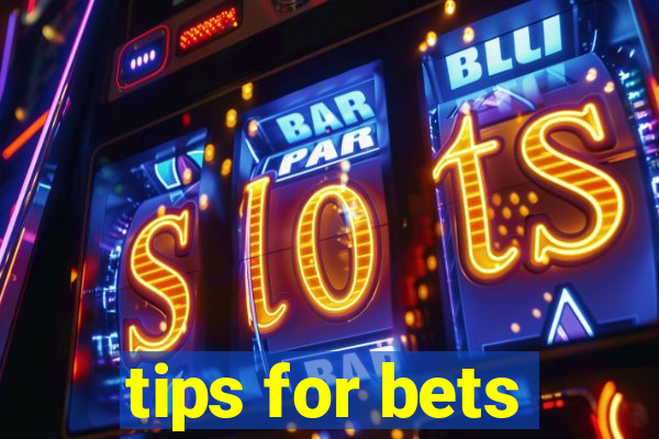 tips for bets