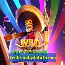 fruta bet plataforma