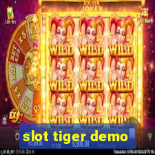 slot tiger demo