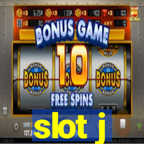 slot j