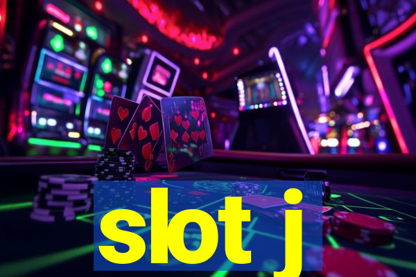 slot j