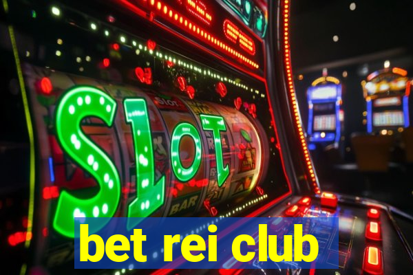 bet rei club