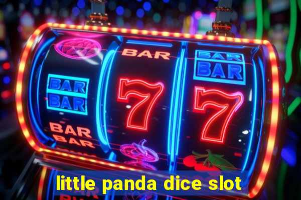 little panda dice slot