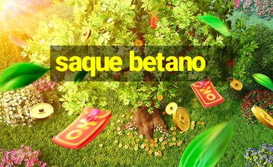 saque betano