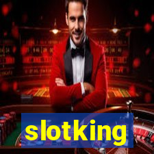 slotking