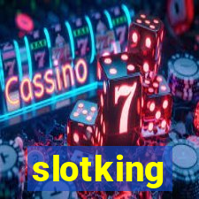 slotking