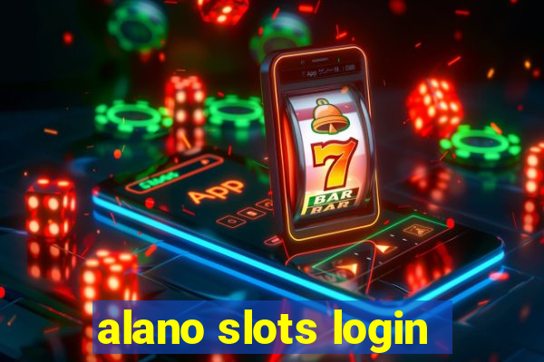 alano slots login