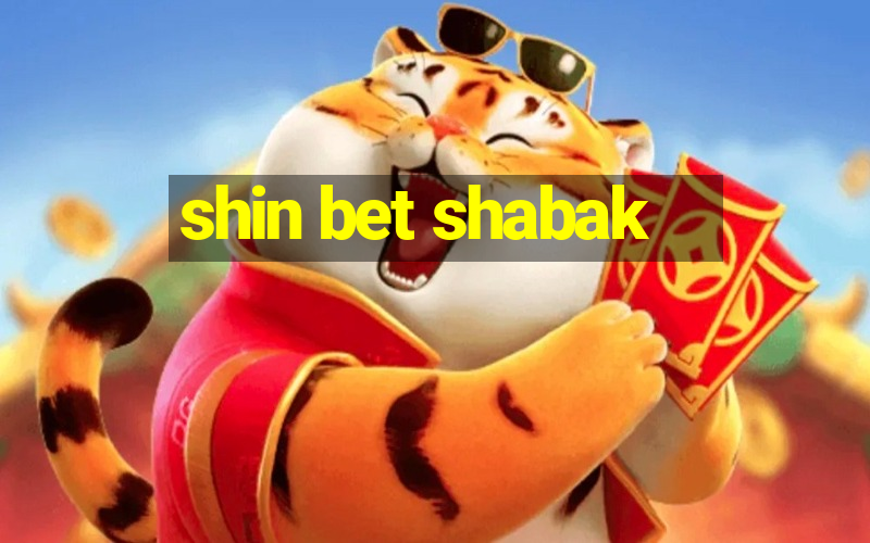 shin bet shabak