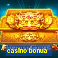 casino bonua