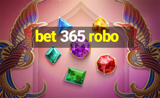 bet 365 robo