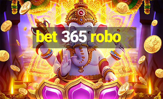 bet 365 robo