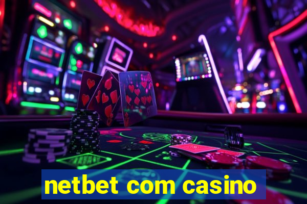 netbet com casino