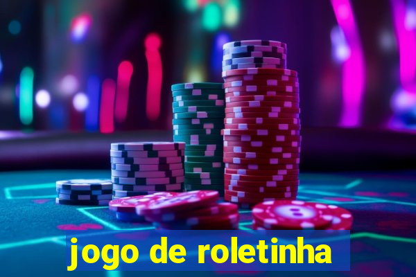 jogo de roletinha