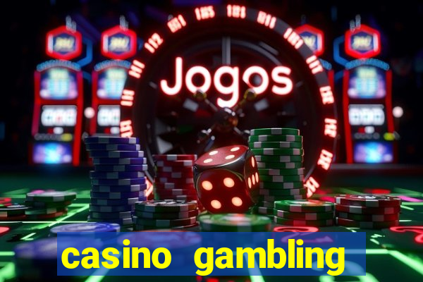 casino gambling gaming online