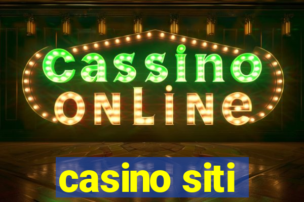 casino siti