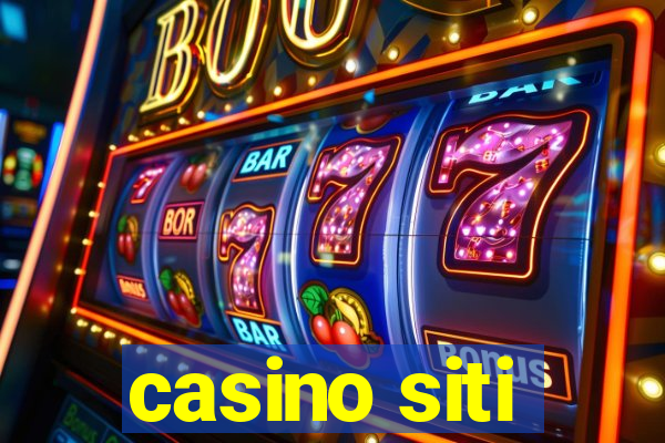 casino siti