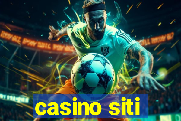 casino siti