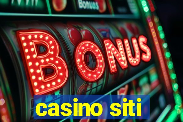 casino siti