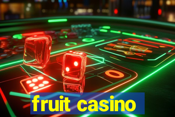 fruit casino